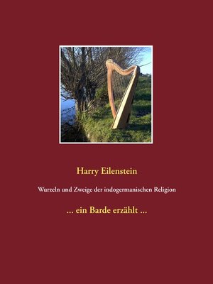 cover image of Wurzeln und Zweige der indogermanischen Religion